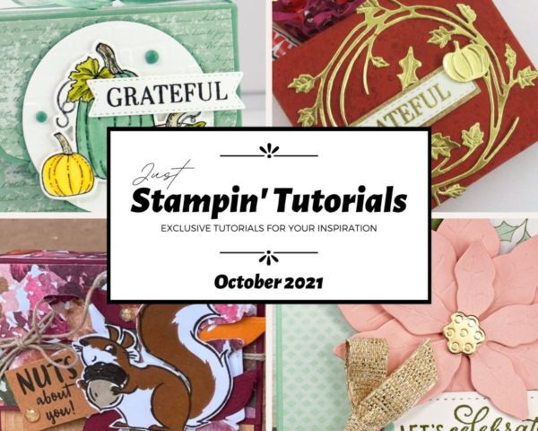 October 2021 Just Stampin' Tutorial