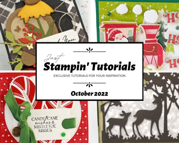 October 2022 Just Stampin' Tutorial