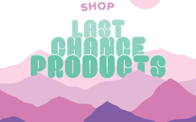 Last Chance Products UPDATED!