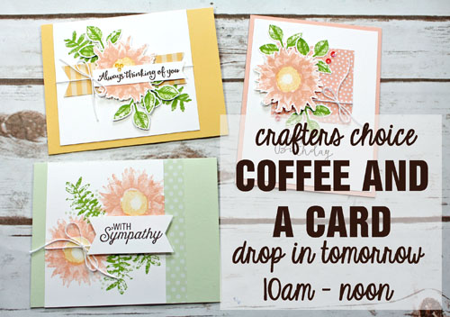 Coffee and a Card – Crafter’s Choice Tomorrow