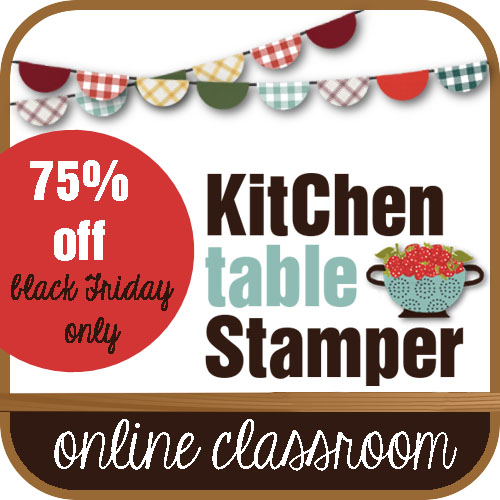 Kitchen Table Stamper Black Friday Blow Out