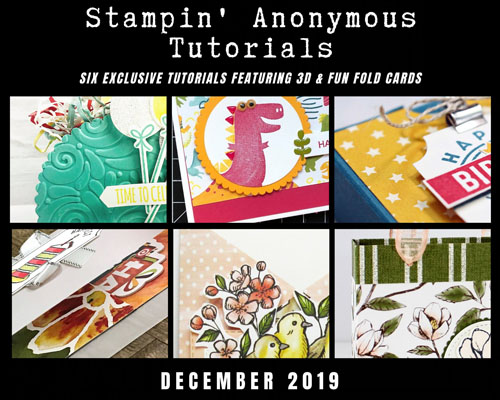 Stampin’ Anonymous Tutorials – Better than Flat BIRTHDAY cards and projects