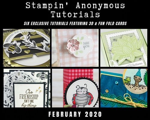 Stampin’ Anonymous Tutorials – Ideas for your FREE Sale-a-bration selections!