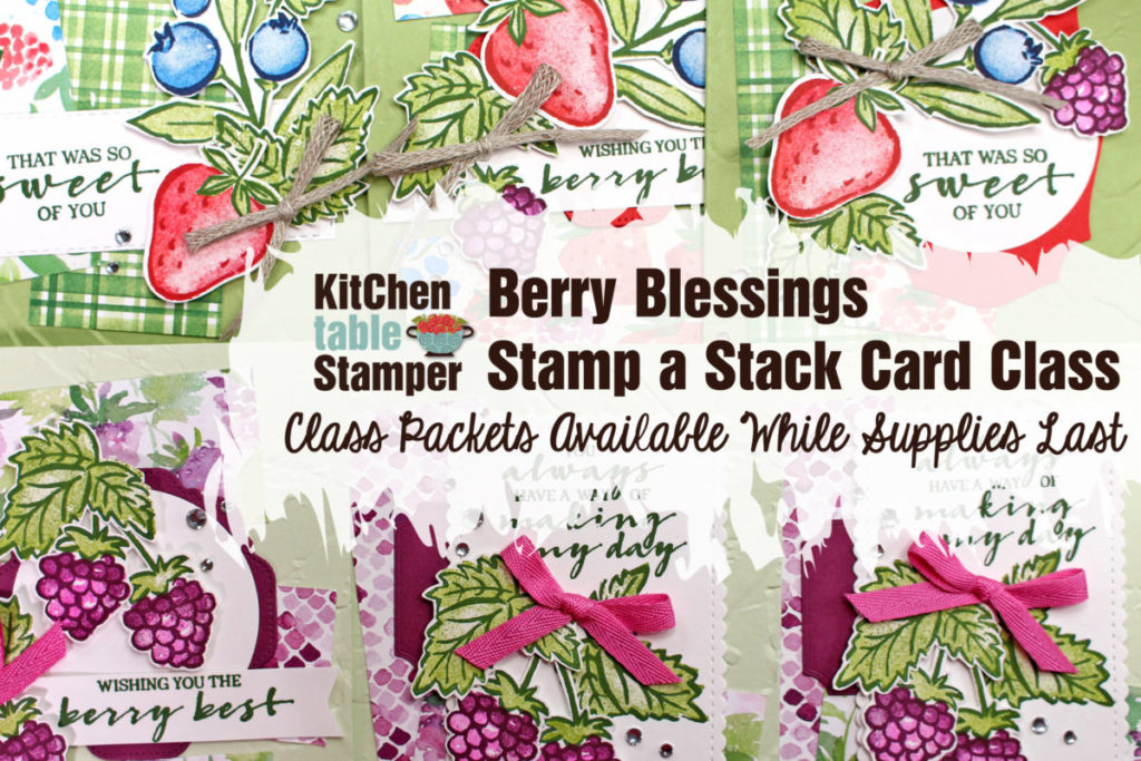 Kitchen Table Stamper April 2021 Online Classroom – Berry Blessings ...