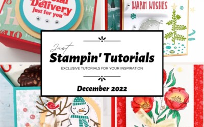 Current Host Code, & FREE Just Stampin’ Tutorials December 2022 Edition