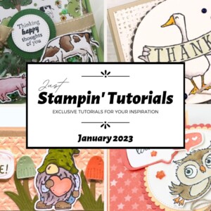 January 2023 Just Stampin' Tutorial