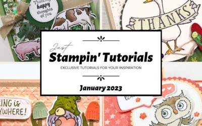 Current Host Code, & FREE Just Stampin’ Tutorials January 2023 Edition