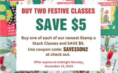Save $5 on Festive Tags and Festive Fun Stamp a Stacks Together, this weekend ONLY