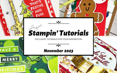 Current Host Code, & FREE Just Stampin’ Tutorials November 2023 Edition