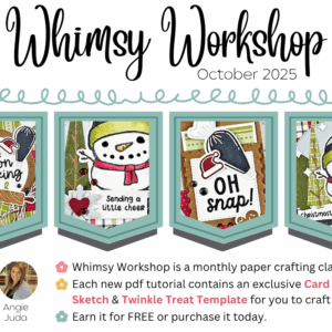 October 2025 Whimsy Workshop
