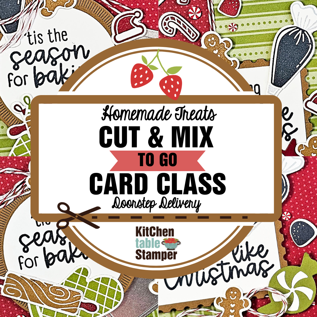 PRE-ORDER: Homemade Treats Cut & Mix Card Class Limited Edition Class ...