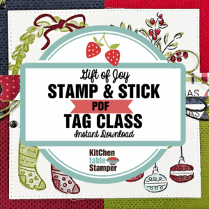 Gift of Joy Stamp & Stick PDF Tag Class